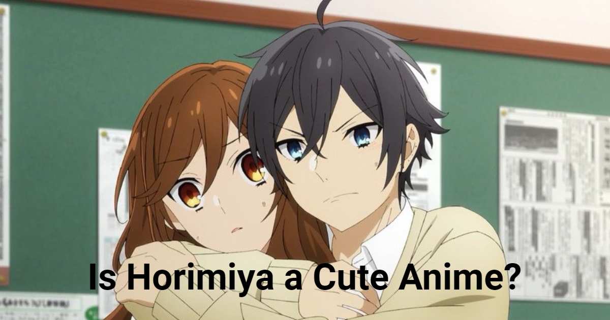 Horimiya: A charming anime with heartwarming moments