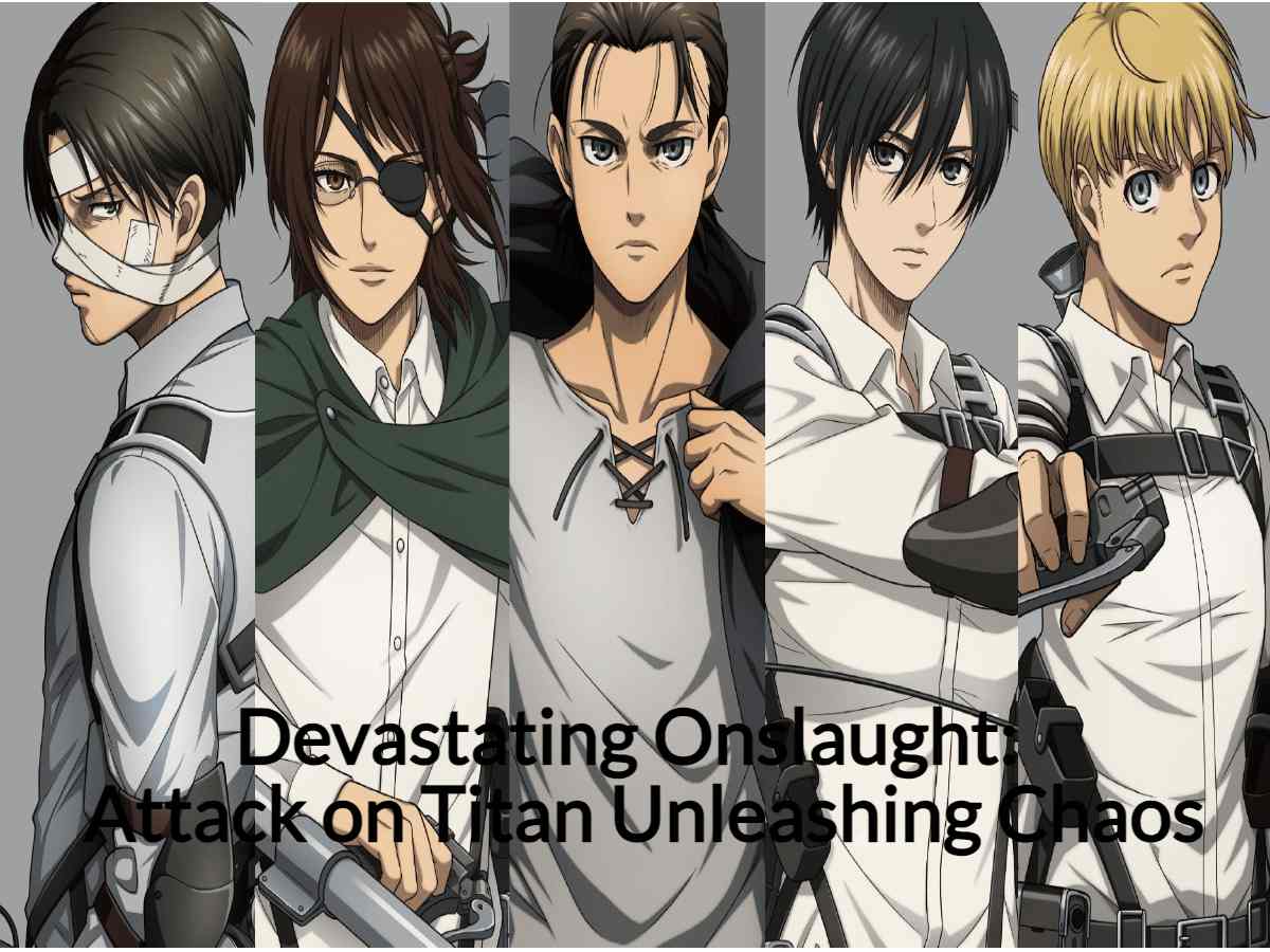 Devastating Onslaught: Attack on Titan Unleashing Chaos