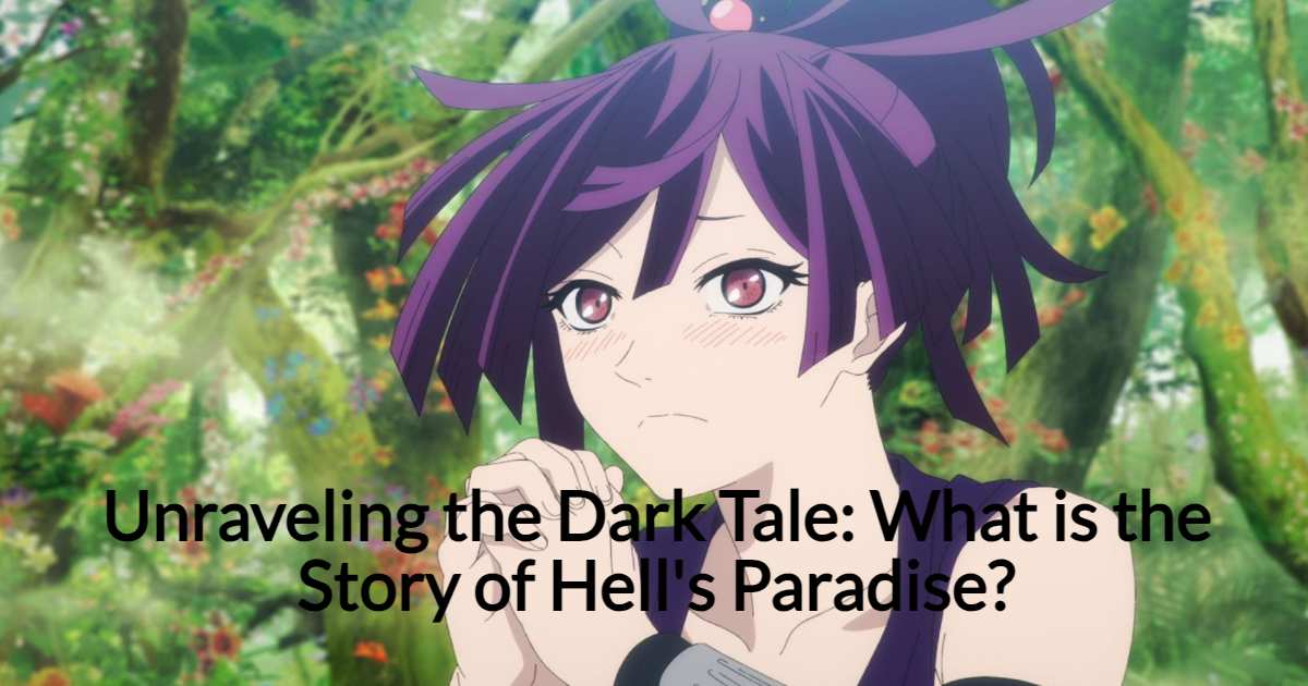 Hell's Paradise story