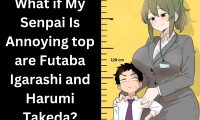 What if My Senpai Is Annoying top are Futaba Igarashi and Harumi Takeda